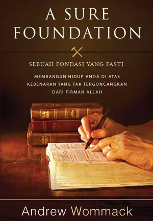 A Sure Foundation (Sebuah Fondasi yang Pasti)