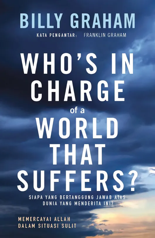 Buku Siapa yang Bertanggung Jawab atas Dunia yang Menderita ini? oleh Billy Graham