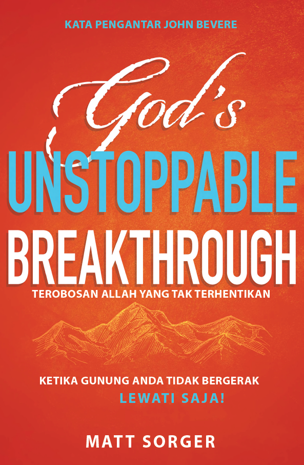 Buku Terobosan Allah yang Tak Terhentikan – Matt Sorger
