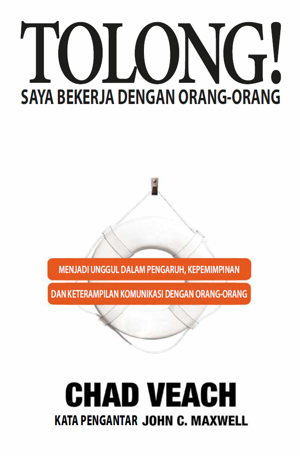 Tolong! Saya Bekerja dengan Orang-orang – Chad Veach