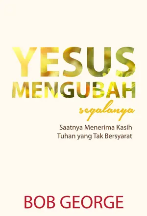 Yesus Mengubah Segalanya