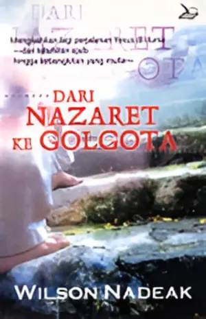 Dari Nazaret Ke Golgota 