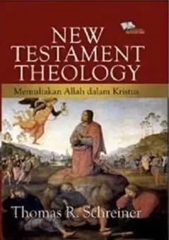 Buku New Testament Theology oleh Thomas R Schreiner