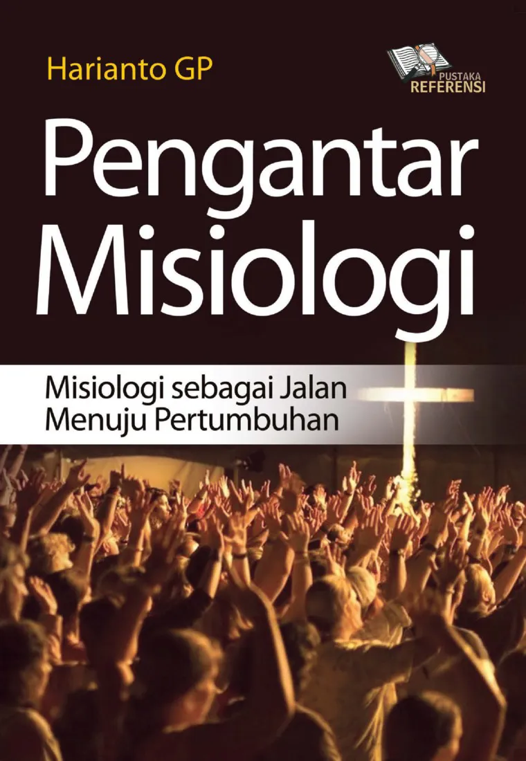 Buku Pengantar misiologi oleh  Harianto GP