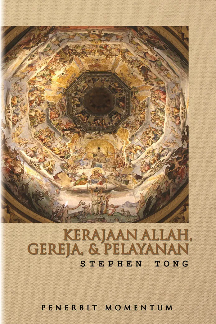 Buku Kerajaan Allah, Gereja, dan Pelayanan oleh Stephen Tong