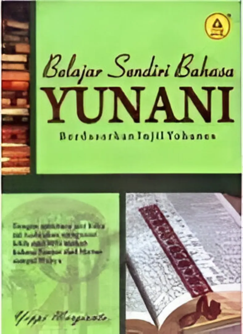 Belajar Sendiri Bahasa Yunani Berdasarkan Injil Yohanes