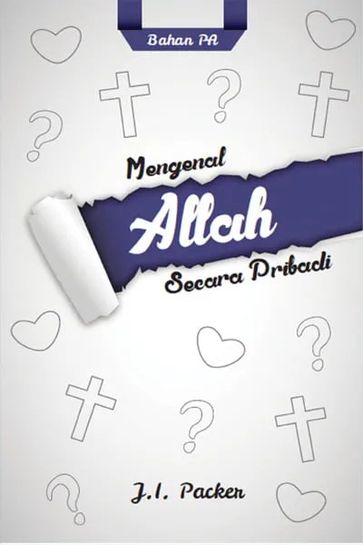 Mengenal Allah Secara Pribadi