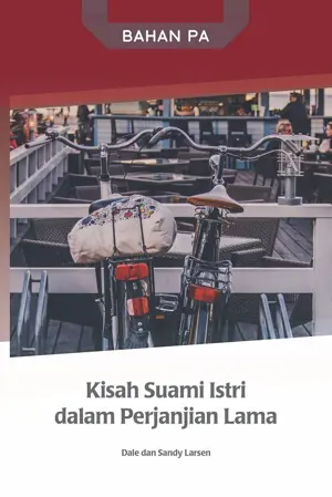 Kisah Suami Istri dalam Perjanjian Lama