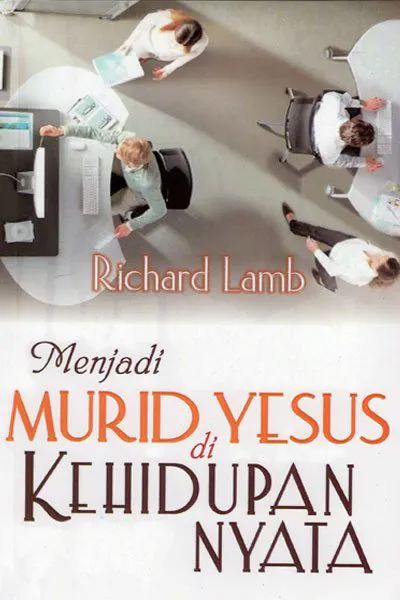 Buku Menjadi Murid Yesus di Kehidupan Nyata oleh 