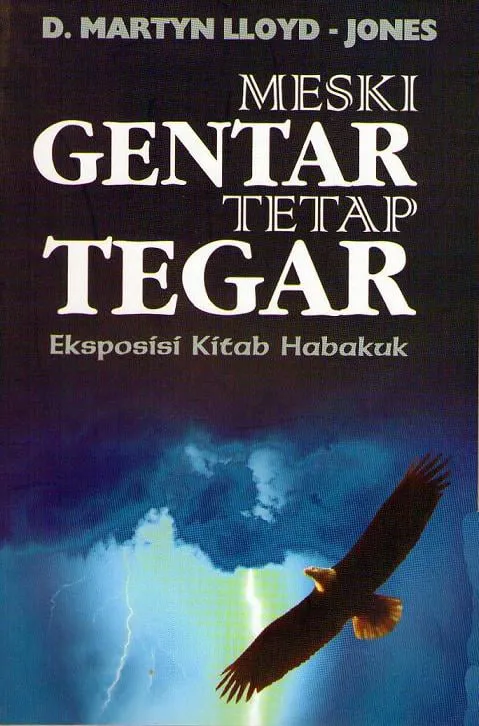 Meski Gentar Tetap Tegar
