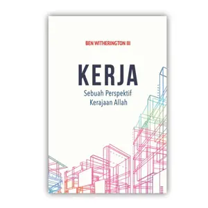 KERJA Sebuah Perspektif Kerajaan Allah