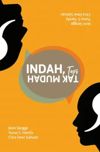 Buku Indah Tapi Tak Mudah oleh 