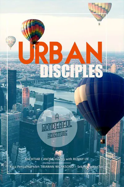Urban Disciples; A Wonderful Adventure