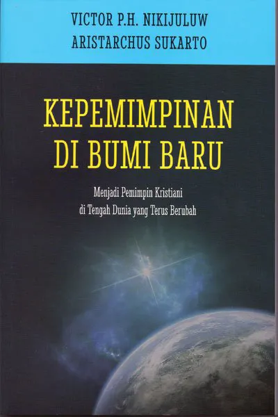 Buku Kepemimpinan di Bumi Baru oleh 