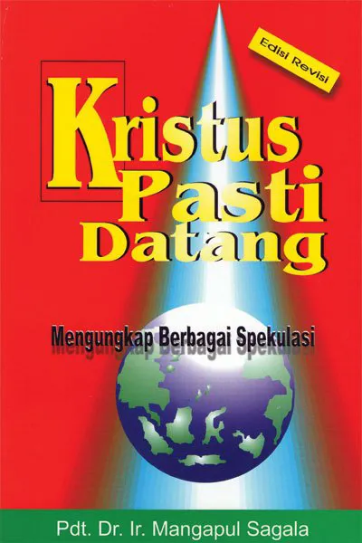 Kristus Pasti Datang Kembali
