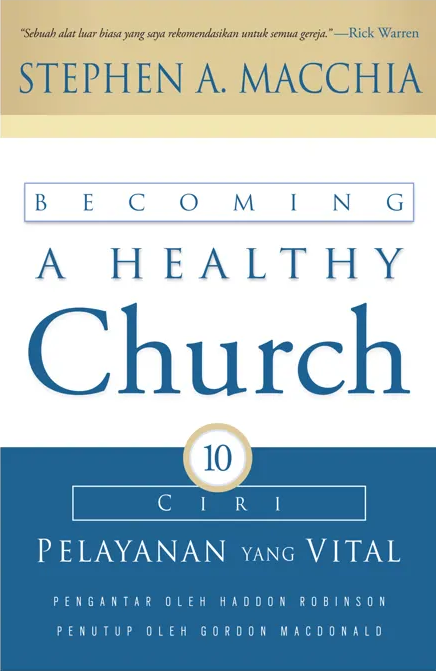Buku Becoming A Healthy Church oleh Stephen A. Macchia