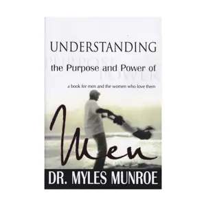 Understanding (Men) The Purpose And Power Of Men