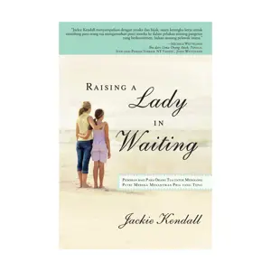 Raising A Lady In Waiting