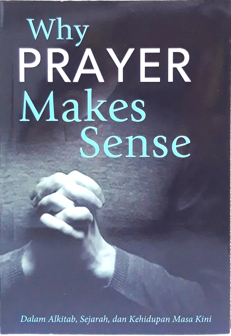 Why Prayer Makes Sense