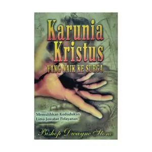 Karunia Kristus Yang Naik Ke Sorga