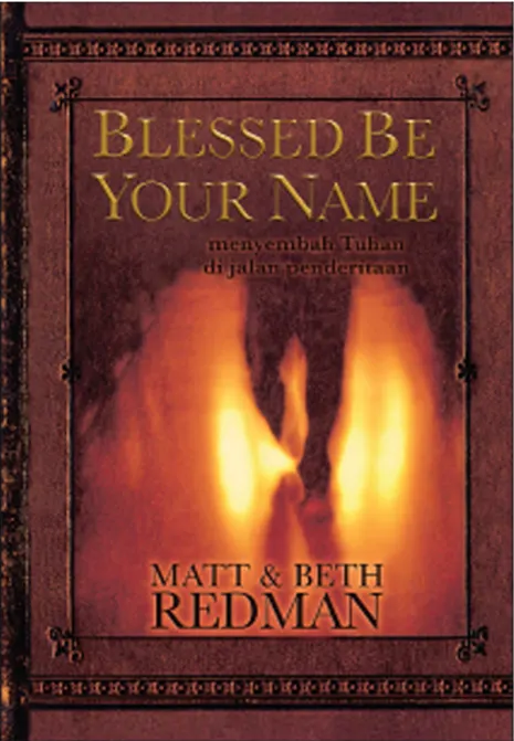 Buku Blessed Be Your Name (Matt & Beth Redman) oleh Matt, amp; Beth Redman