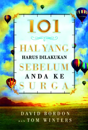 101 Hal Yang Harus Dilakukan Sebelum Anda Ke Surga — sampul