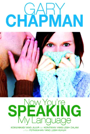 Buku Now You’Re Speaking My Language oleh Gary Chapman