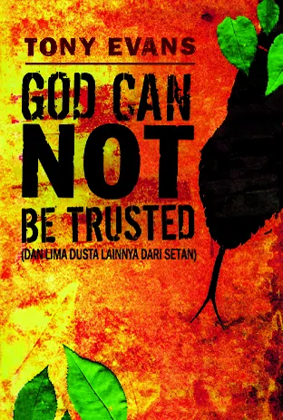 God Cannot Be Trusted