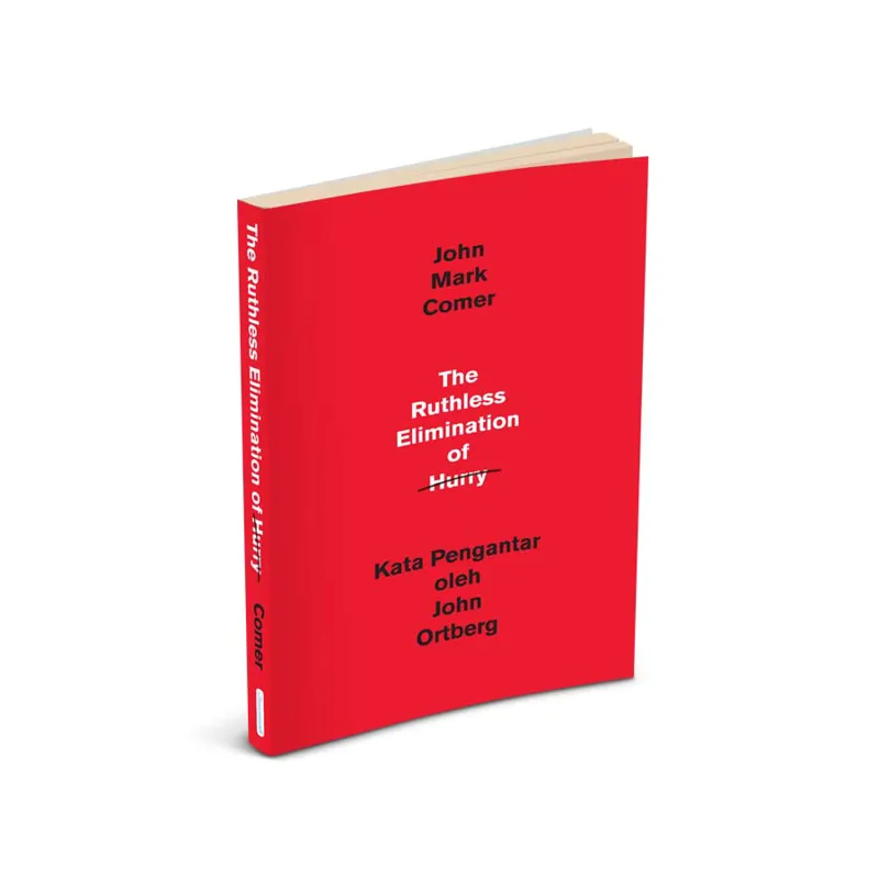 The Ruthless Elimination Of Hurry