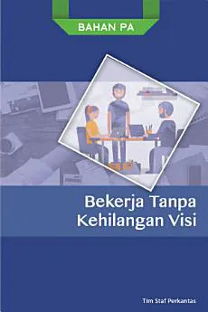 Buku  Bekerja Tanpa Kehilangan Visi  oleh 