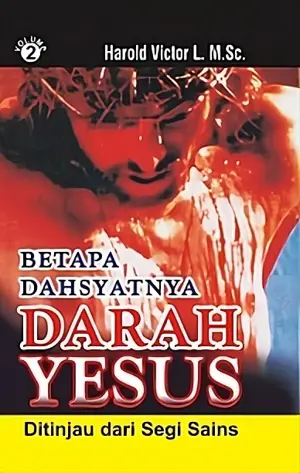 Betapa Dahsyatnya Darah Yesus Volume 2