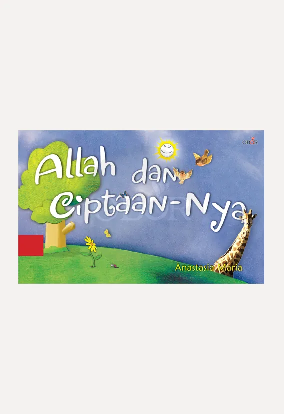 Buku Allah dan Ciptaan-Nya oleh Anastasia Maria