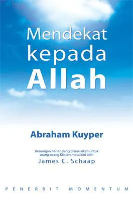 Buku Mendekat kepada Allah  oleh Abraham Kuyper