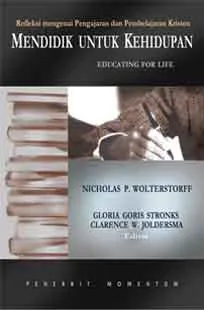 Buku Mendidik untuk Kehidupan  oleh Nicholas P. Wolterstorff
