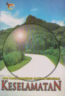 Apa yang Diajarkan Alkitab Mengenai Keselamatan