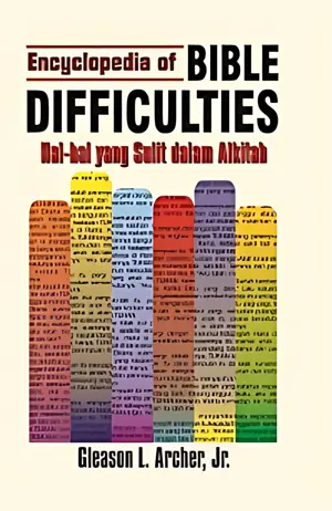 Encyclopedia of Bible Difficulties - Hal-Hal Yang Sulit dalam Alkitab