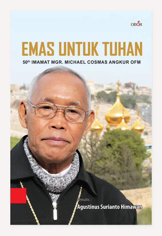 Buku Emas untuk Tuhan oleh Agustinus Surianto Himawan Pr