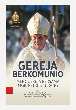 Gereja Berkomunio Menggereja Bersama Mgr. Petrus Turang