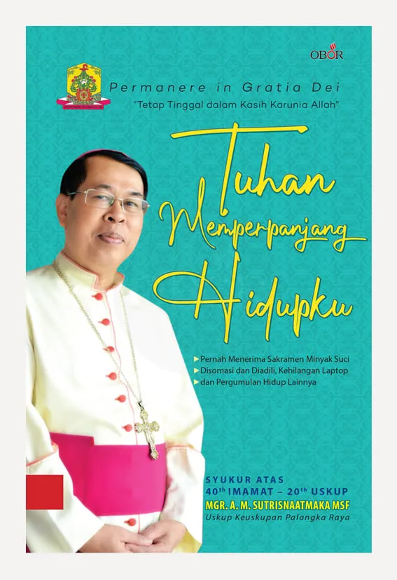 Buku Tuhan Memperpanjang Hidupku oleh Mgr. A. M. Sutrisnaatmaka MSF