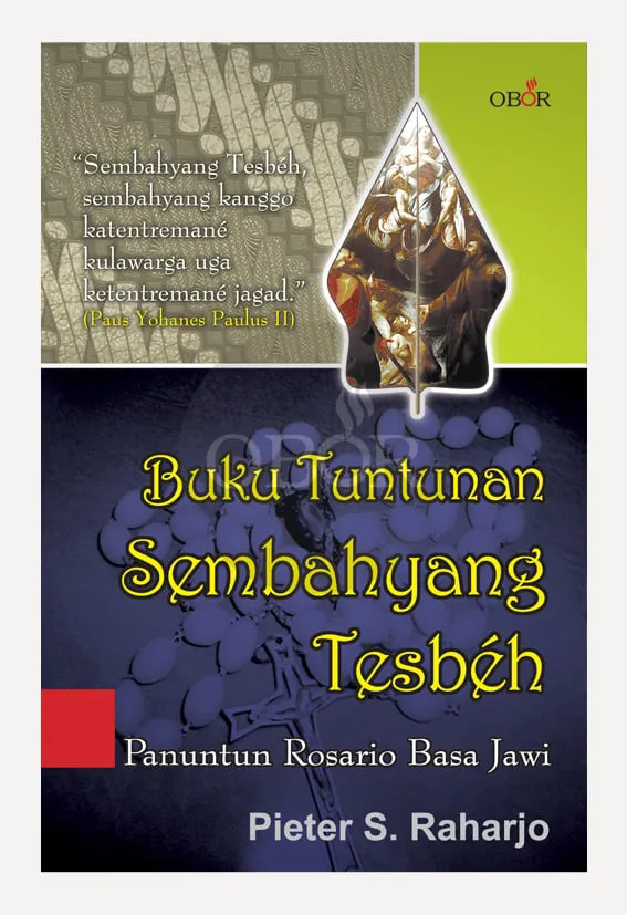 Buku Buku Tuntunan Sembahyang Tesbeh oleh Pieter S. Raharjo