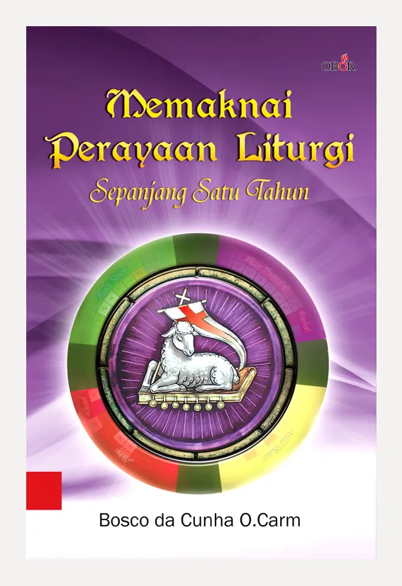 Buku Memaknai Perayaan Liturgi oleh Bosco, Cunha O.Carm