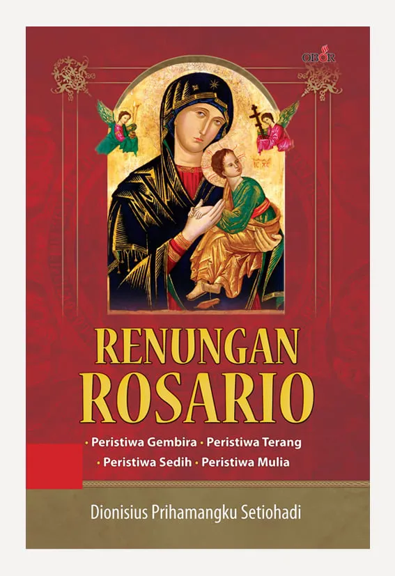Buku Renungan Rosario oleh Dionisius Prihamangku Setiohadi