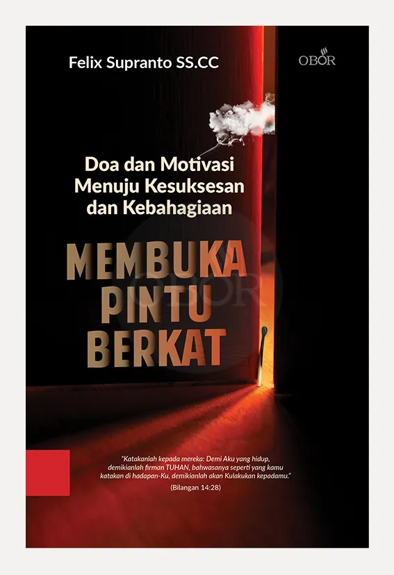 Buku Membuka Pintu Berkat – Doa dan Motivasi Menuju Kesuksesan dan Kebahagiaan oleh Felix Supranto SS.CC