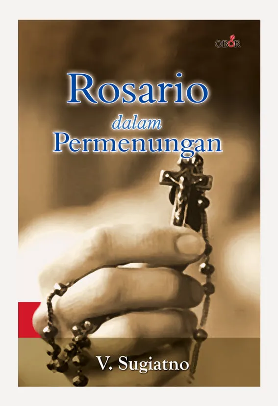 Buku Rosario dalam Permenungan oleh V. Sugiatno