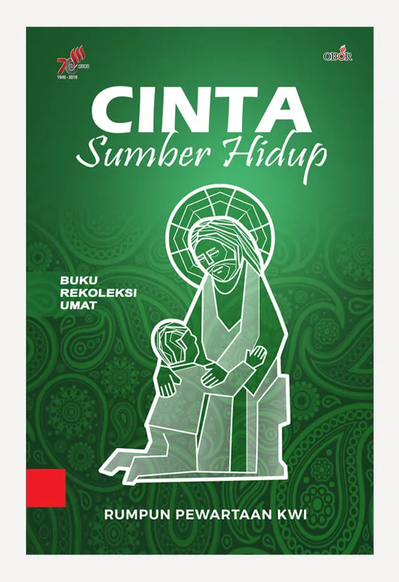 Buku Cinta Sumber Hidup – Buku Rekoleksi Umat oleh Leonardus Samosir OSC
