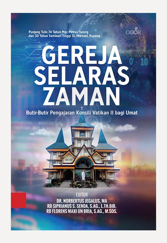 Buku Gereja Selaras Zaman oleh Dr. Norbertus Jegalus, MA, RD Siprianus S. Senda, S.AG., L.TH.BIB, RD Florens Maxi Un Bria, S.AG., M.SOS