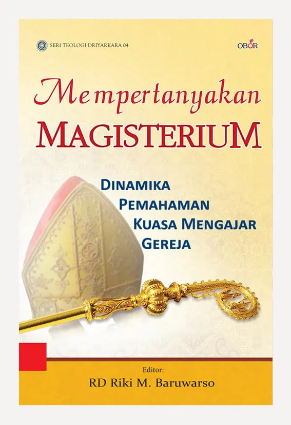 Buku Mempertanyakan Magisterium oleh RD Riki M. Baruwarso