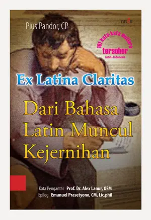 Ex Latina Claritas - Dari Bahasa Latin Muncul Kejernihan
