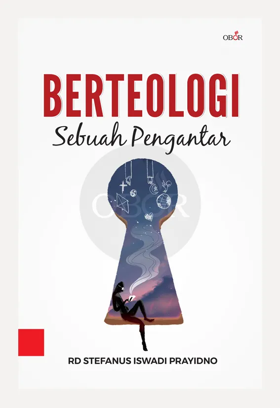 Buku BERTEOLOGI Sebuah Pengantar oleh RD STEFANUS ISWADI PRAYIDNO