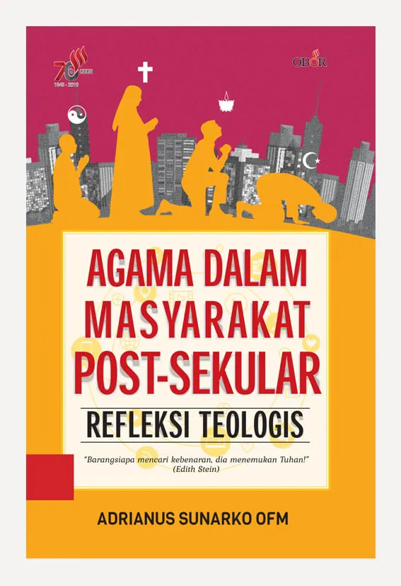 Buku Agama Dalam Masyarakat Post-Sekular oleh Prof. Dr. Adrianus Sunarko